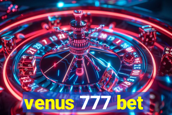 venus 777 bet